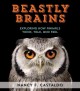 Go to record Beastly brains : Exploring How Animals Think, Talk, and Feel