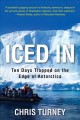 Go to record Iced in : ten days trapped on the edge of Antarctica
