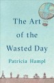 Go to record The art of the wasted day