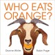 Go to record Who eats orange?