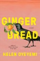 Go to record Gingerbread : a novel