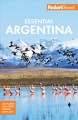 Go to record Fodor's essential Argentina