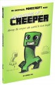 Adventures of a creeper : an unofficial Minecraft diary  Cover Image