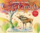 C is for Canada : celebrating our nation  Cover Image