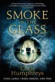Smoke in the glass  Cover Image
