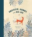 Snoozie, Sunny, and So-So  Cover Image