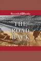 The road back A novel. Cover Image