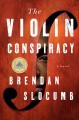 Go to record The violin conspiracy : a novel