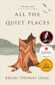 All the quiet places : a novel  Cover Image