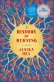 Go to record A history of burning : a novel
