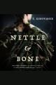Nettle & bone  Cover Image