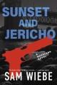 Sunset and Jericho A Wakeland Novel. Cover Image