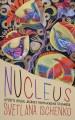 Go to record Nucleus : a poet's lyrical journey from Ukraine to Canada