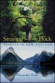 Straying from the flock : travels in New Zealand. Cover Image