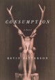 Consumption. Cover Image