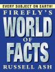 Go to record Firefly's world of facts