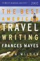 Go to record The best American travel writing 2002